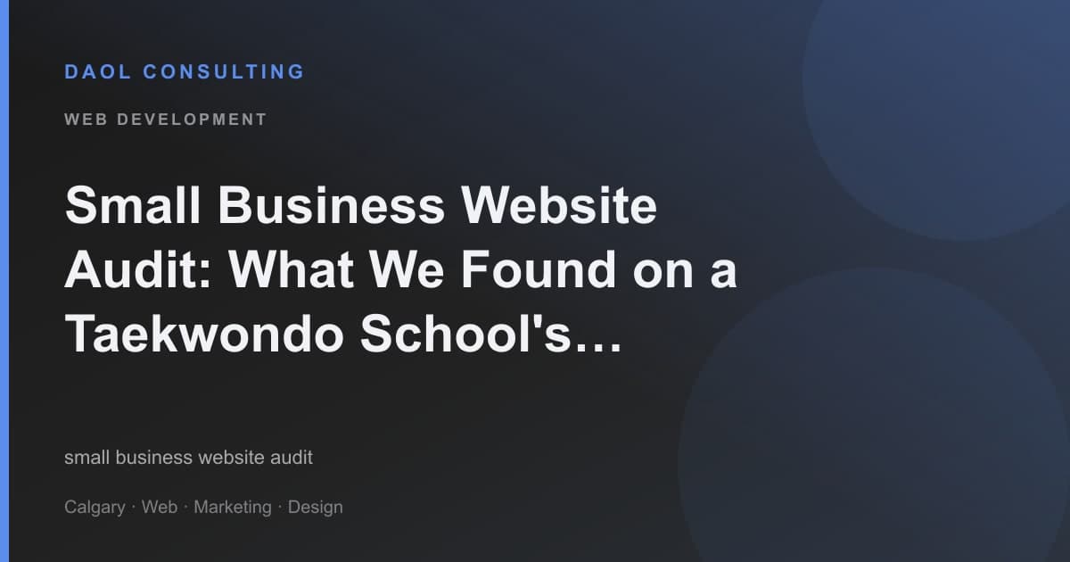 Small Business Website Audit: What We Found on a Taekwondo School's Old WordPress Site